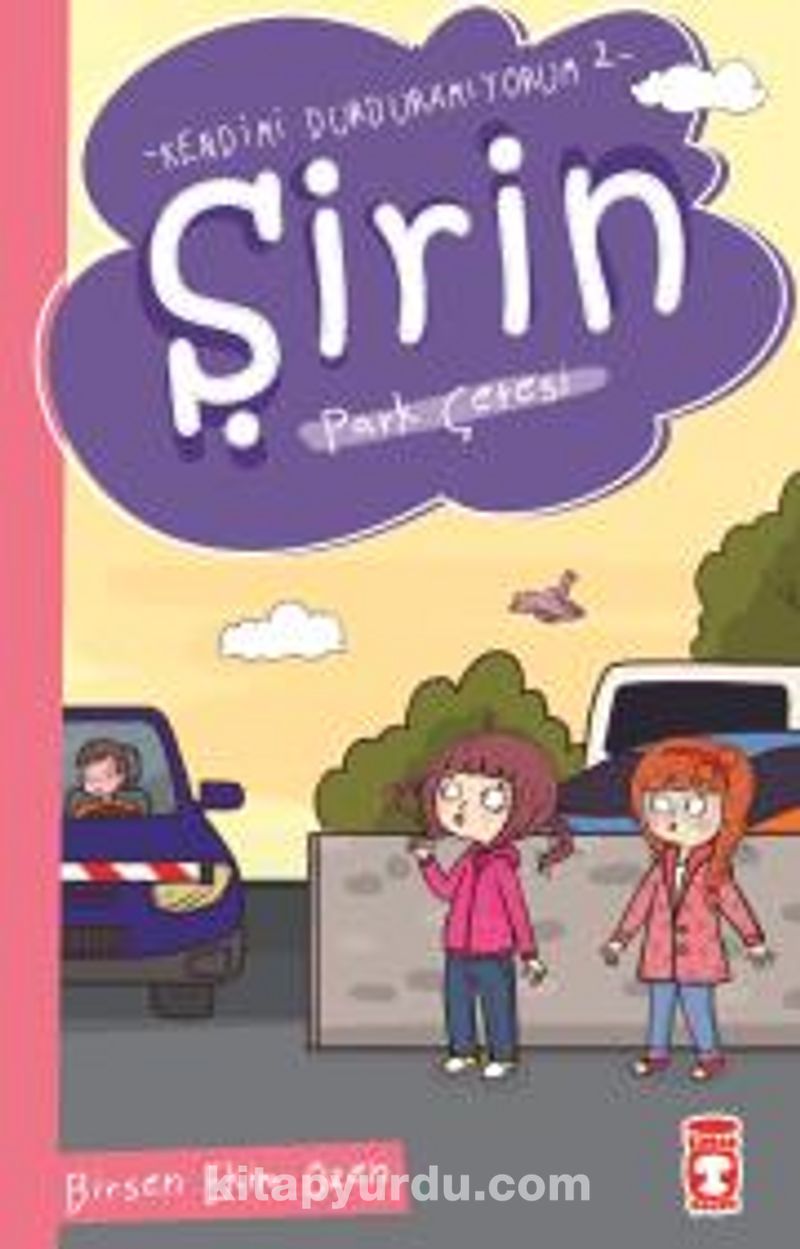 Şirin - Park Çetesi / Kendimi Durduramıyorum 2