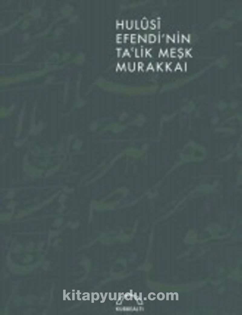Hulusi Efendi'nin Ta'lik Meşk Murakkaı