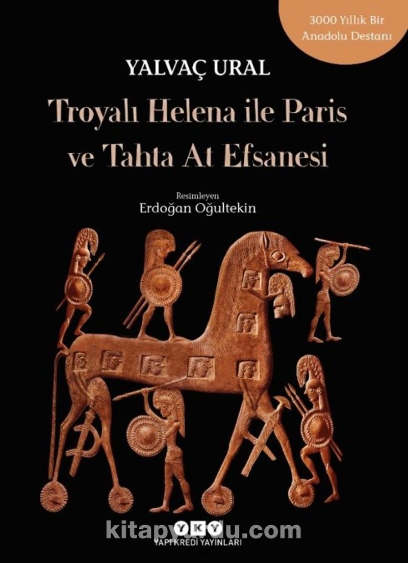 Troya’lı Helena ile Paris ve Tahta At Efsanesi