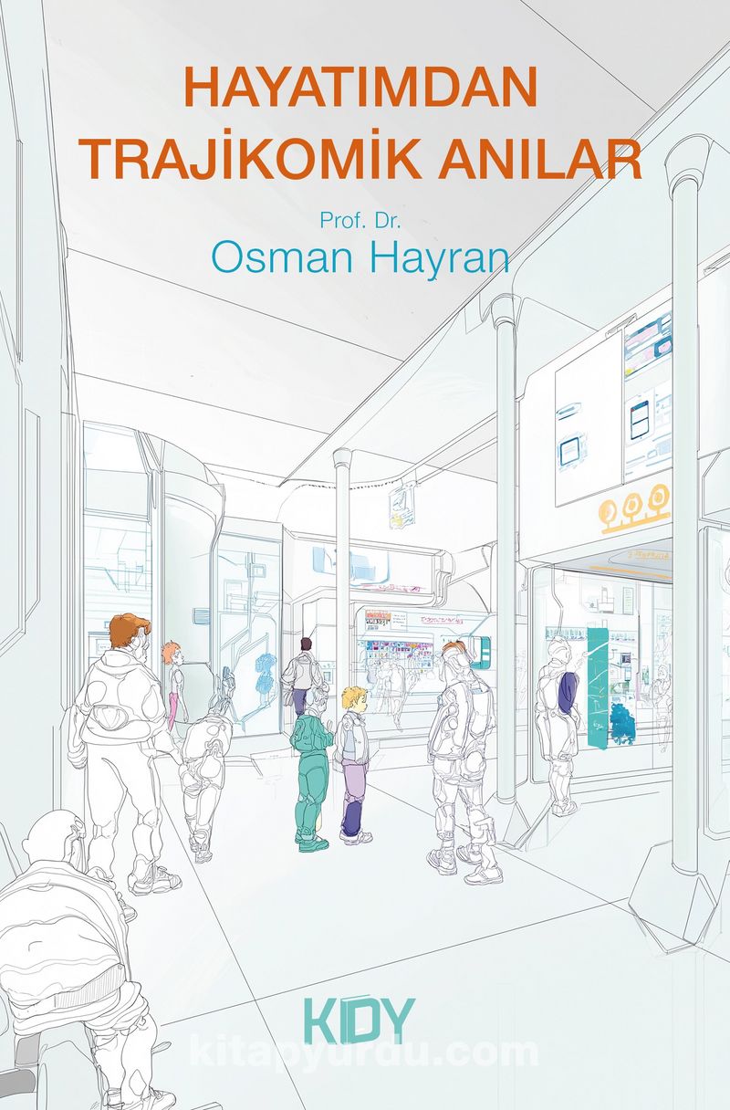 Hayatımdan Trajikomik Anılar