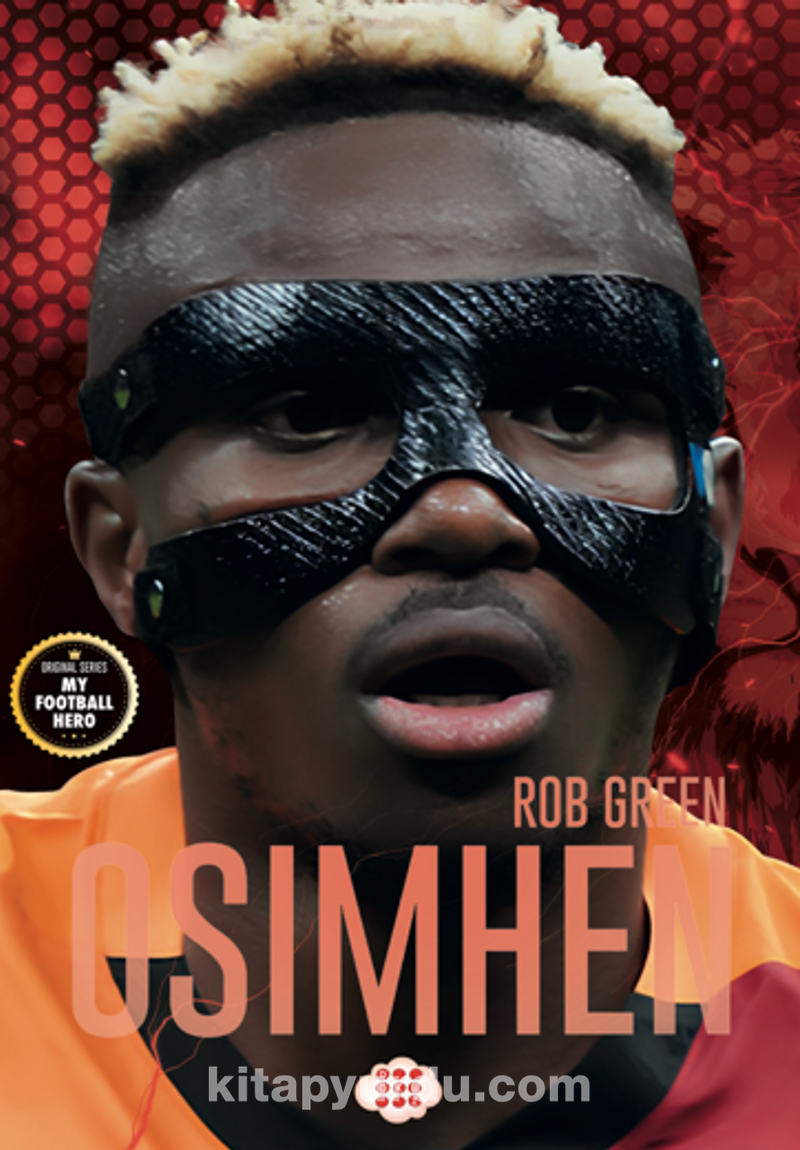 Osımhen – Benim Futbol Kahramanım