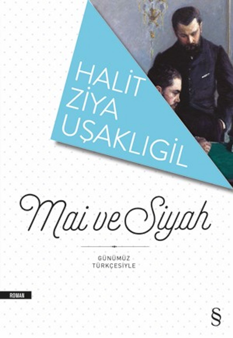 Mai ve Siyah (Günümüz Türkçesiyle)