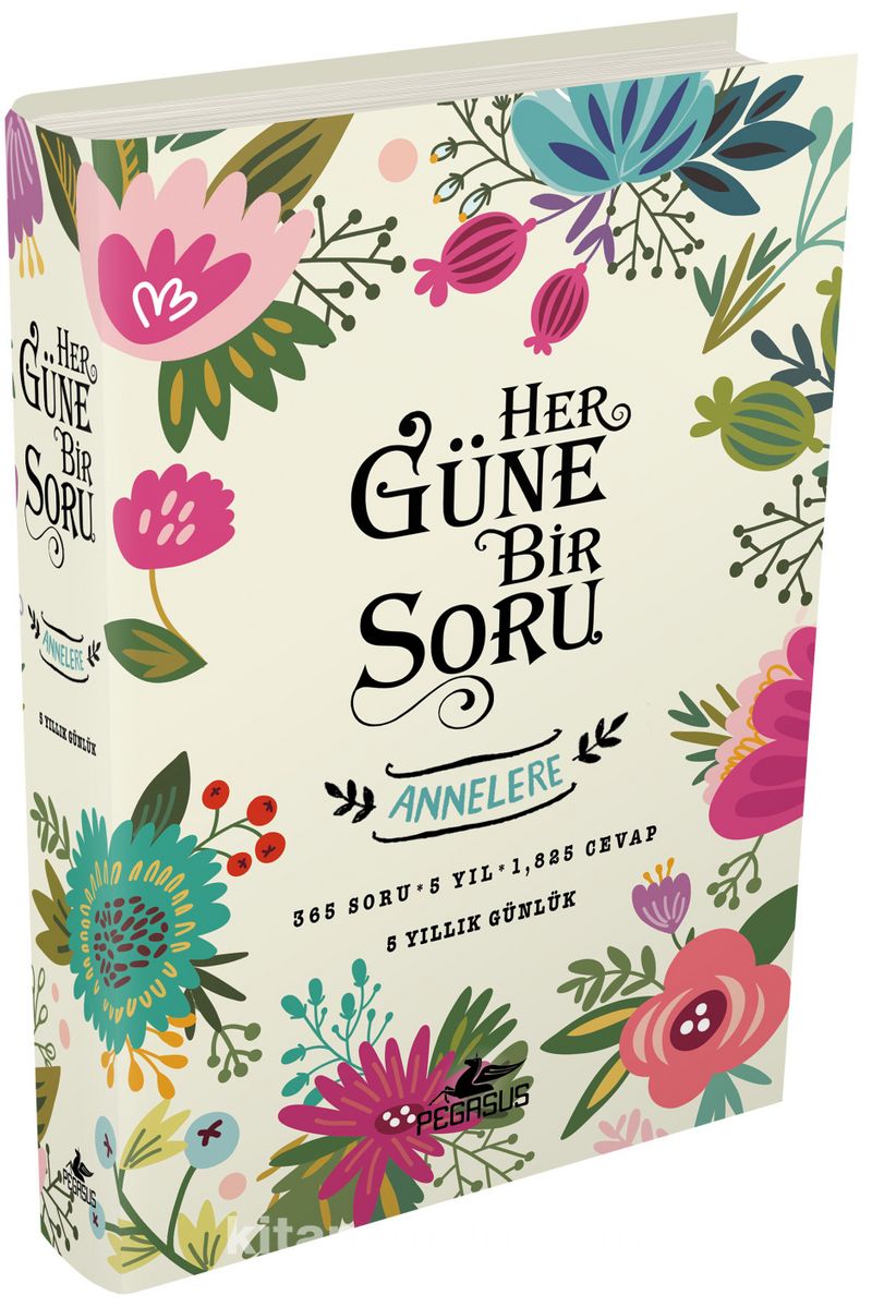 Her Güne Bir Soru -  Annelere (Ciltli)