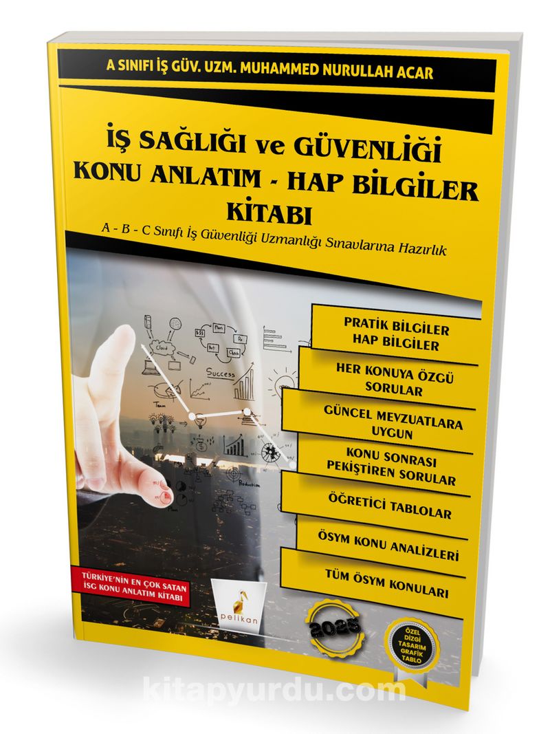 İş Sağlığı ve Güvenliği İSG Konu Anlatım - Hap Bilgiler Kitabı