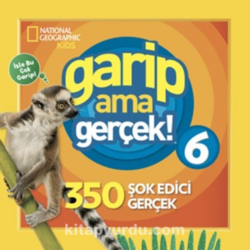 National Geographic Kids / Garip Ama Gerçek 6