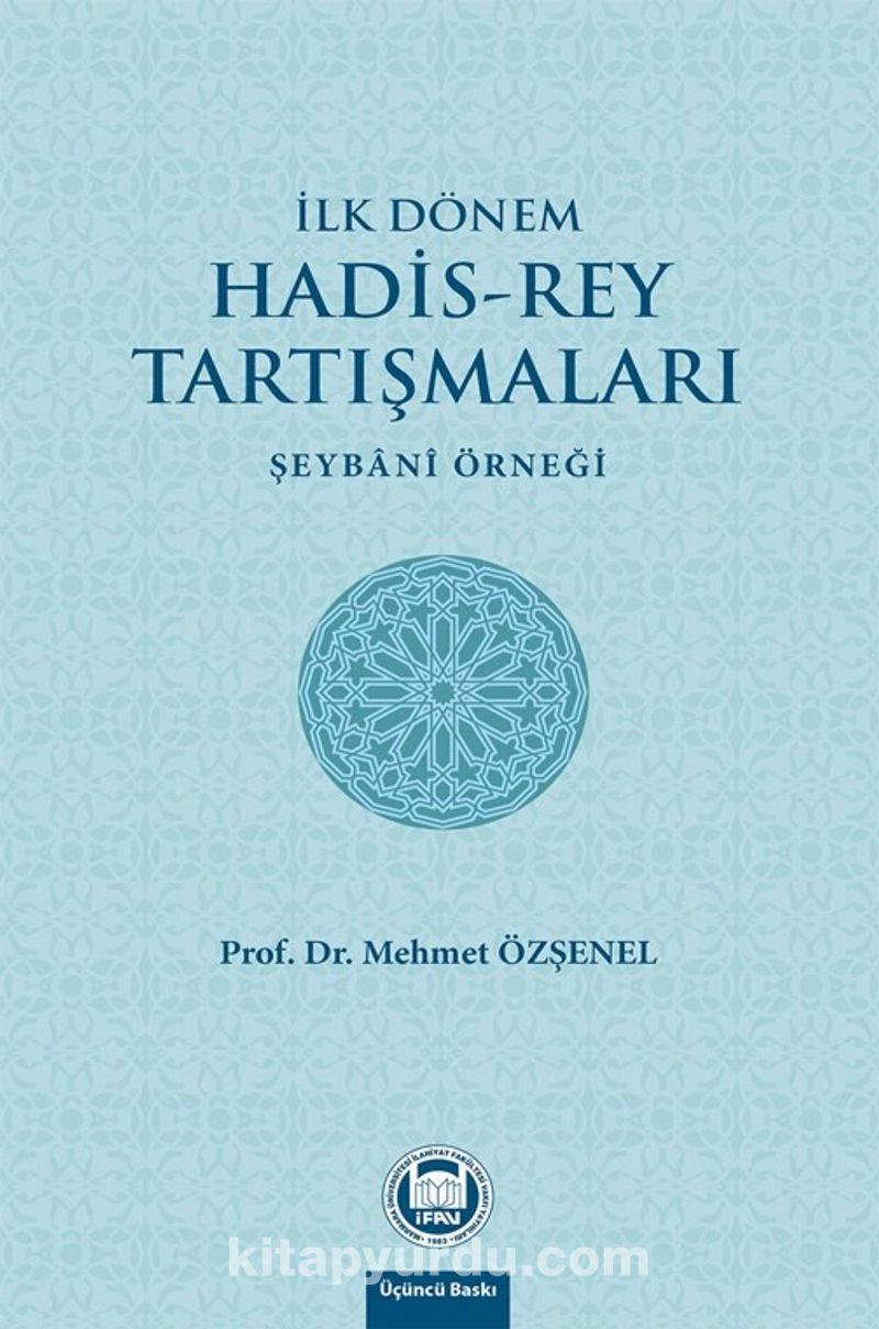 İlk Dönem Hadis-Rey Tartışmaları