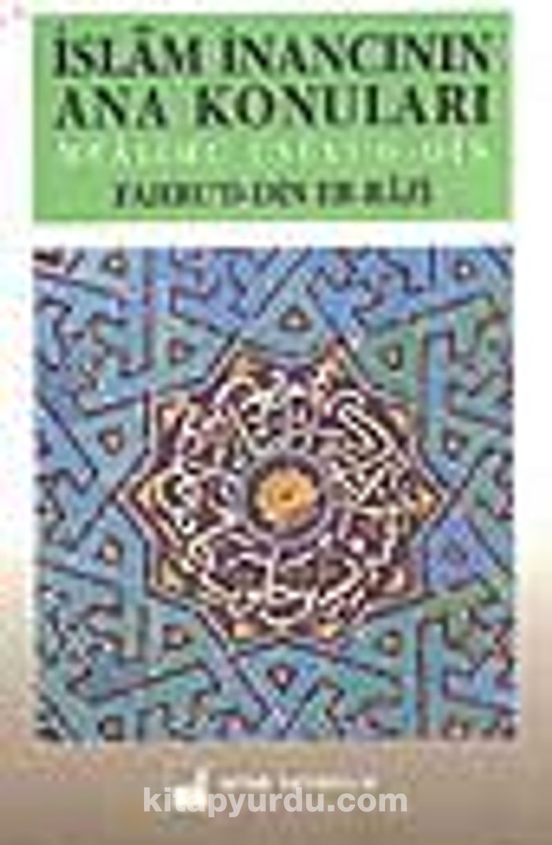 İslam İnancının Ana Konuları