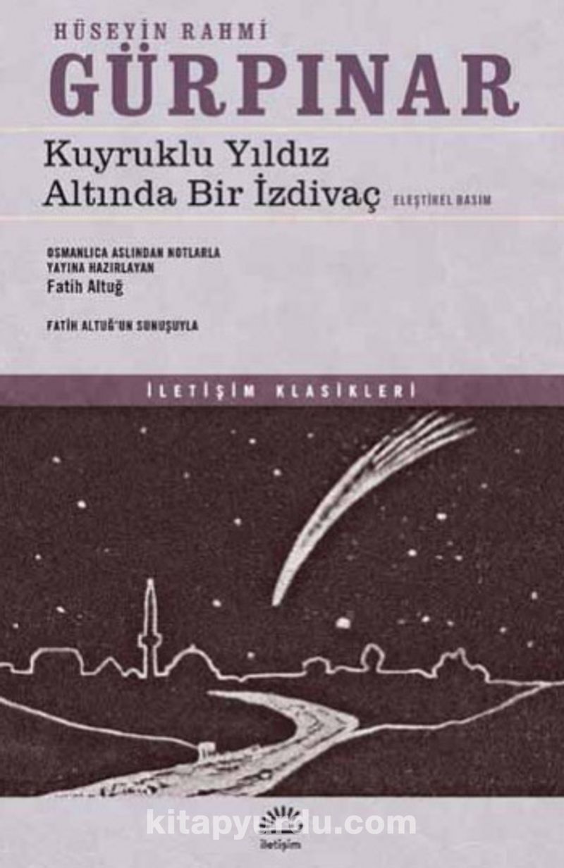 Kuyruklu Yıldız Altında Bir İzdivaç