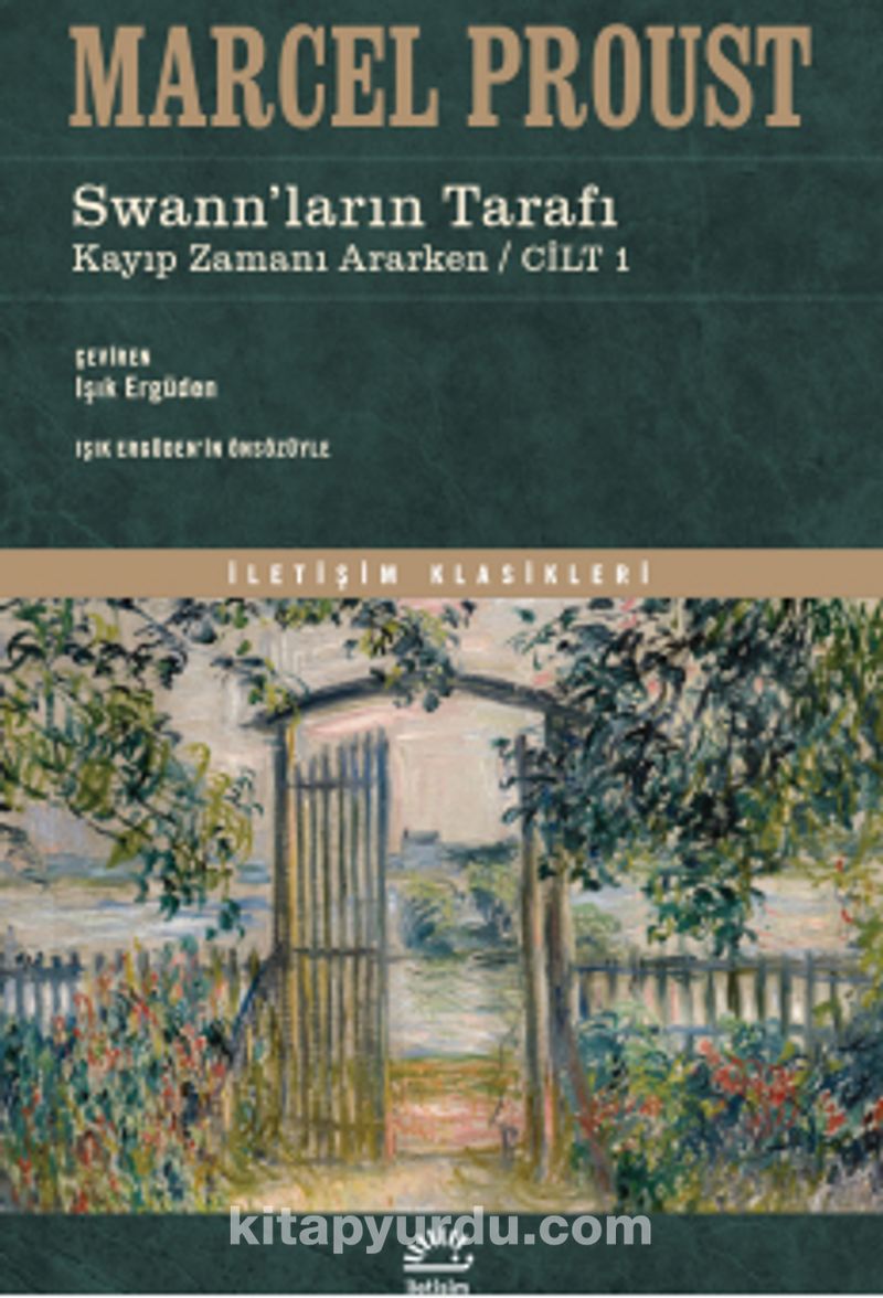 Swann'ların Tarafı / Kayıp Zamanı Ararken (Cilt 1)