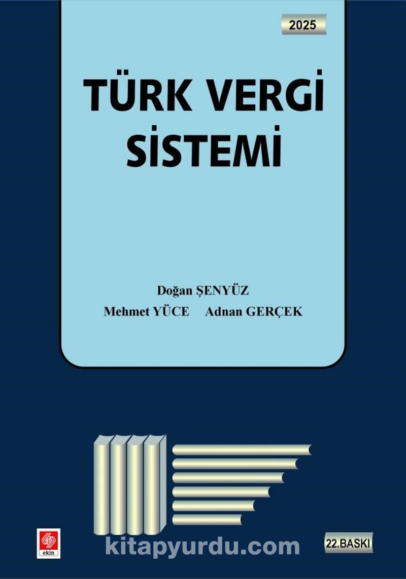 Türk Vergi Sistemi (Doğan Şenyüz-Mehmet Yüce-Adnan Gerçek)