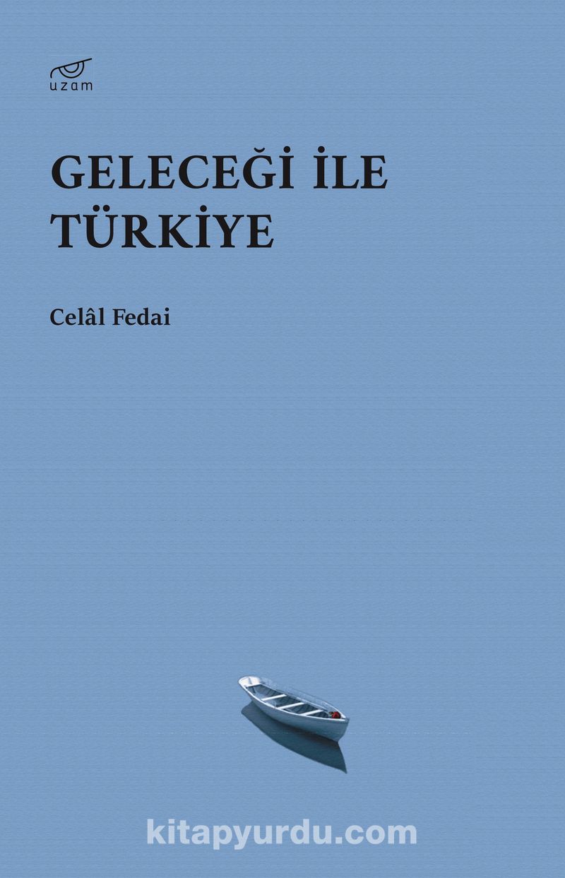 Geleceği İle Türkiye