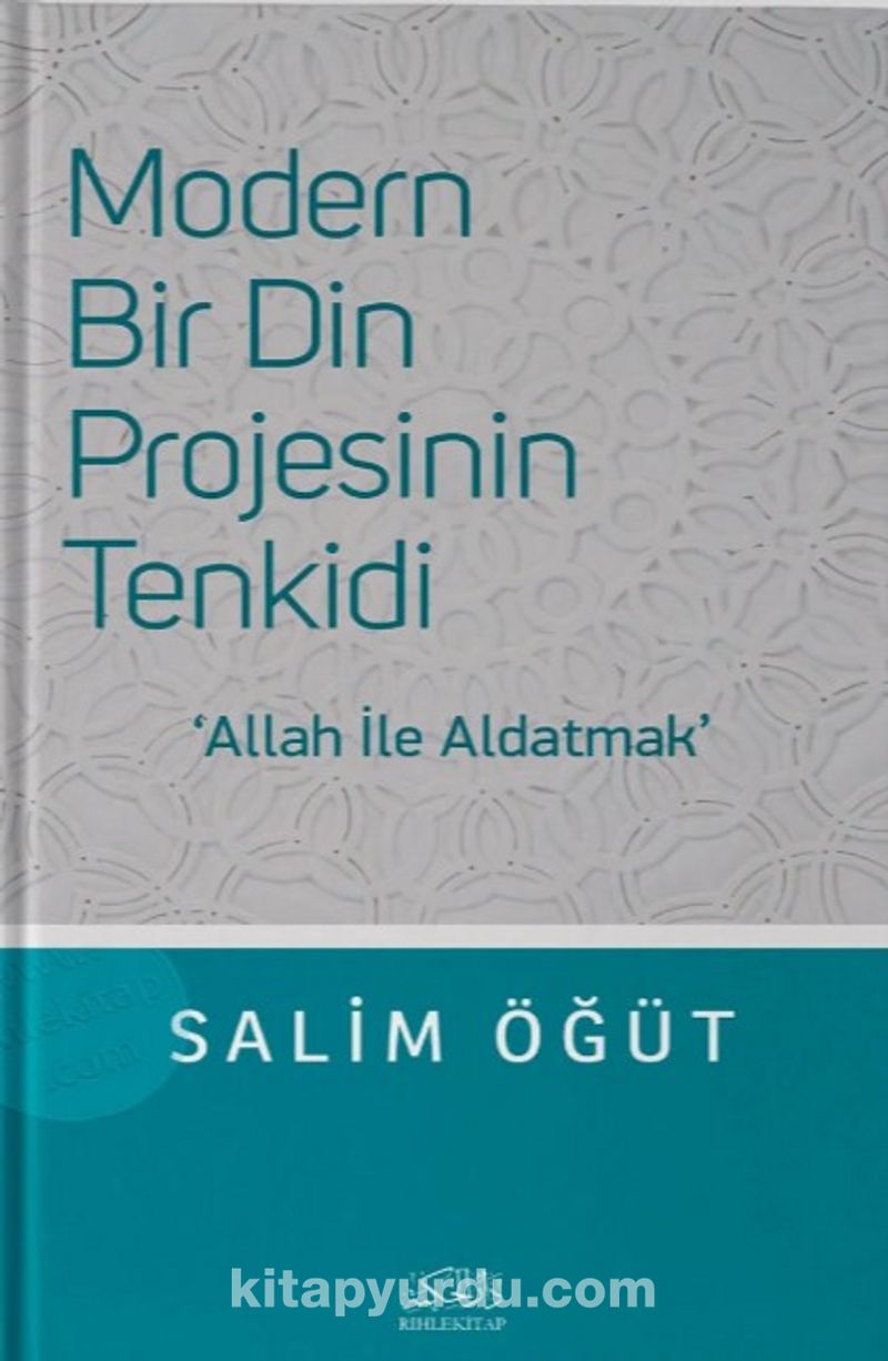 Modern Bir Din Projesinin Tenkidi