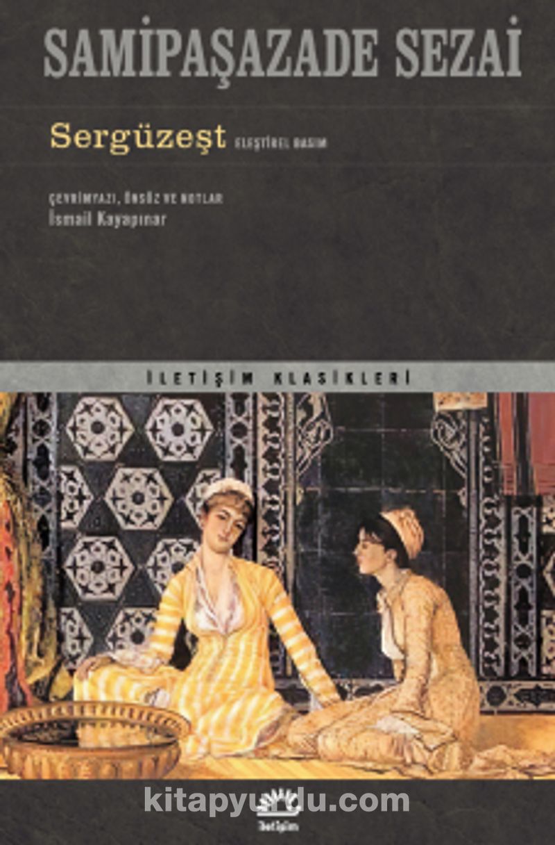 Sergüzeşt (Eleştirel Basım)