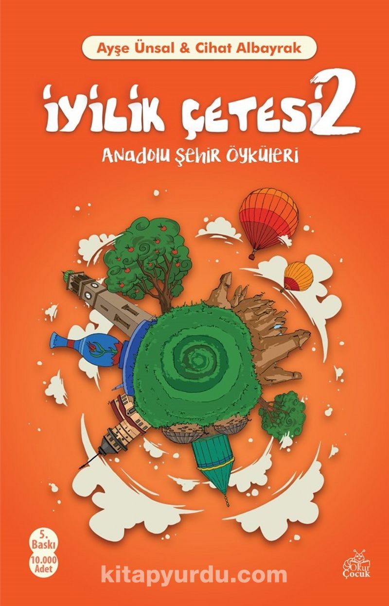 İyilik Çetesi 2 / Anadolu Şehir Öyküleri