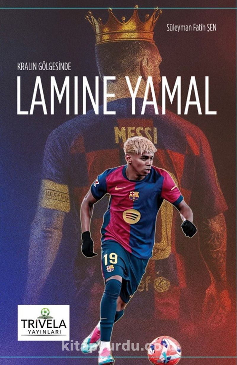 Kralın Gölgesinde Lamine Yamal