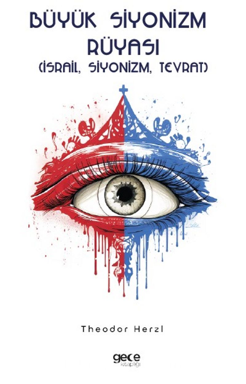 Büyük Siyonizm Rüyası