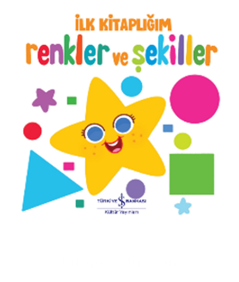 Renkler ve Şekiller – İlk Kitaplığım