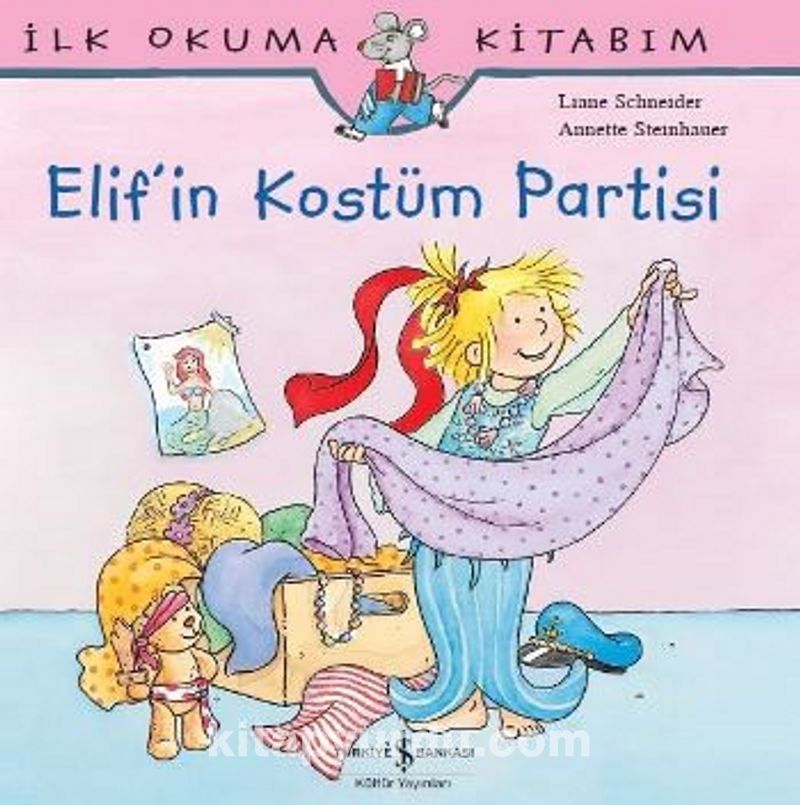 Elif'in Kostüm Partisi / İlk Okuma Kitabım