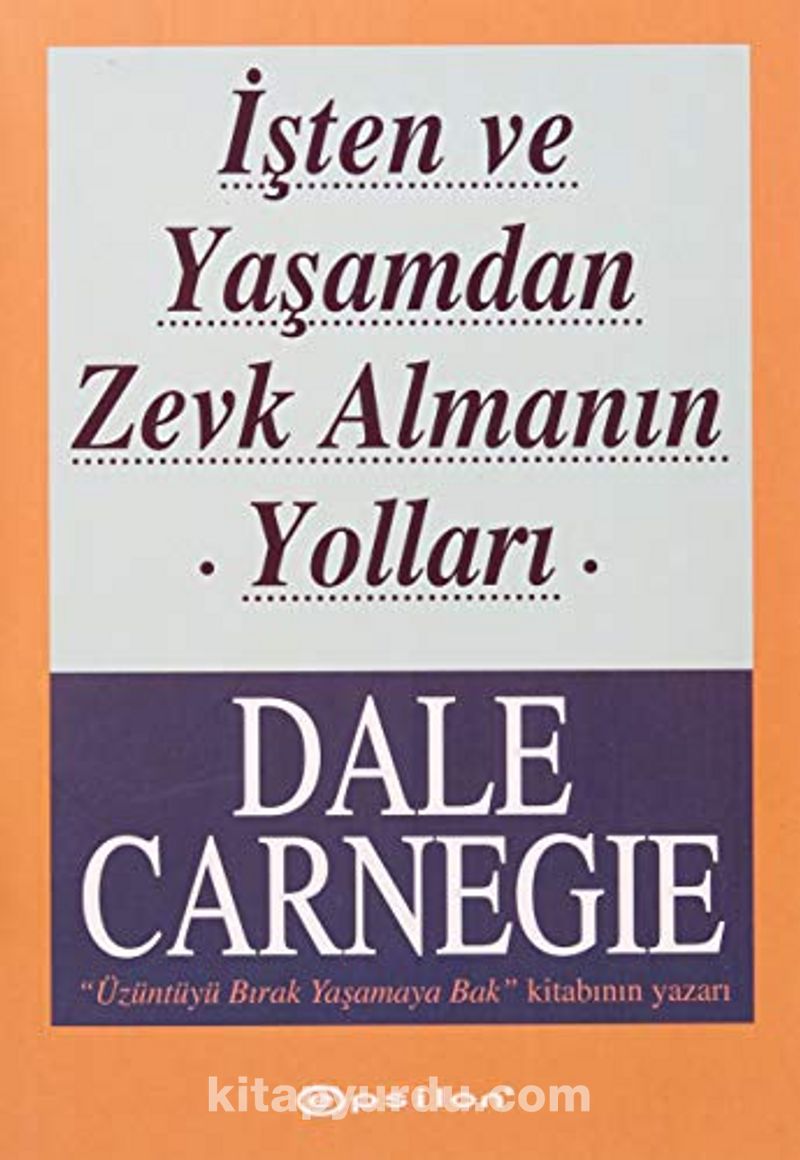 İşten ve Yaşamdan Zevk Almanın Yolları