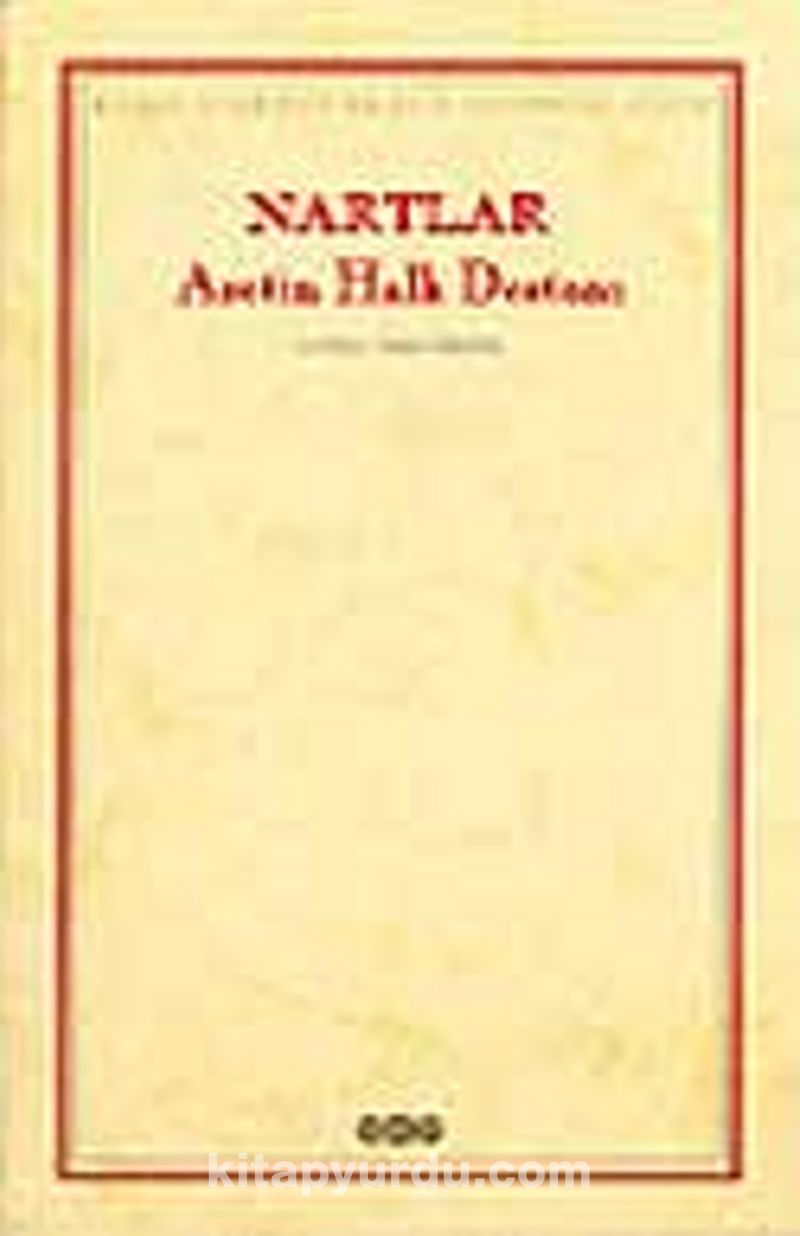 Nartlar / Asetin Halk Destanı