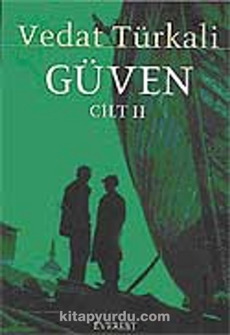 Güven / Cilt 2