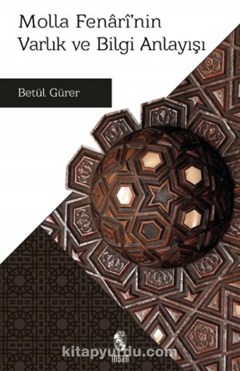 Molla Fenari’nin Varlık ve Bilgi Anlayışı