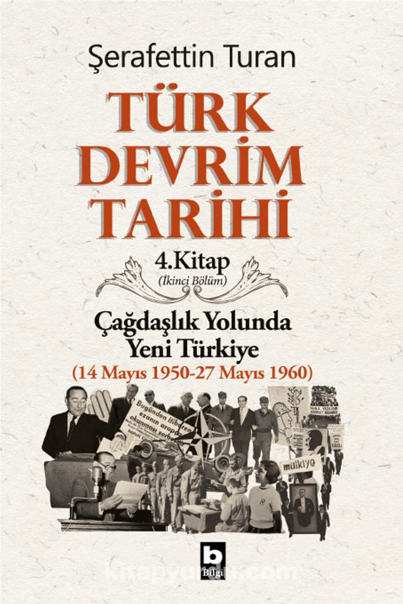 Türk Devrim Tarihi / 4 - Çağdaşlık Yolunda Yeni Türkiye 2. bölüm