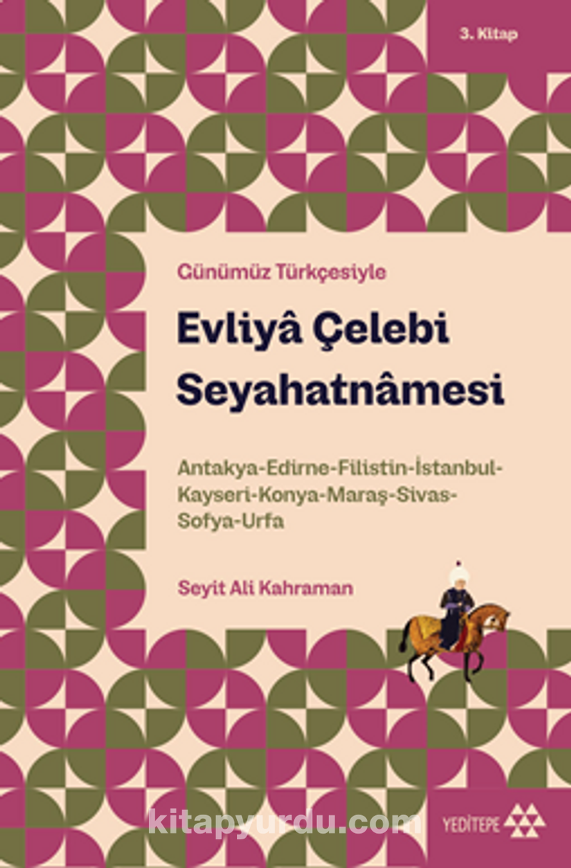 Evliya Çelebi Seyahatnamesi 3. Kitap