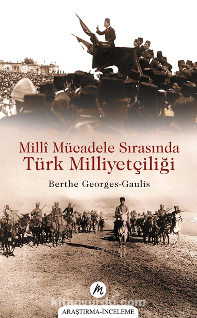 Millî Mücadele Sırasında Türk Milliyetçiliği