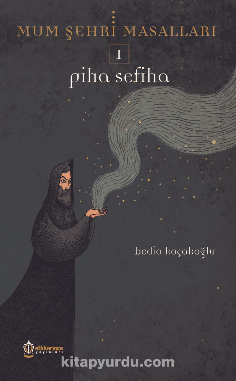 Piha Sefiha / Mum Şehri Masalları 1