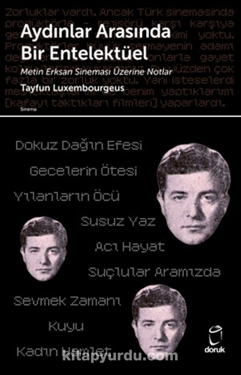 Aydınlar Arasında Bir Entelektüel