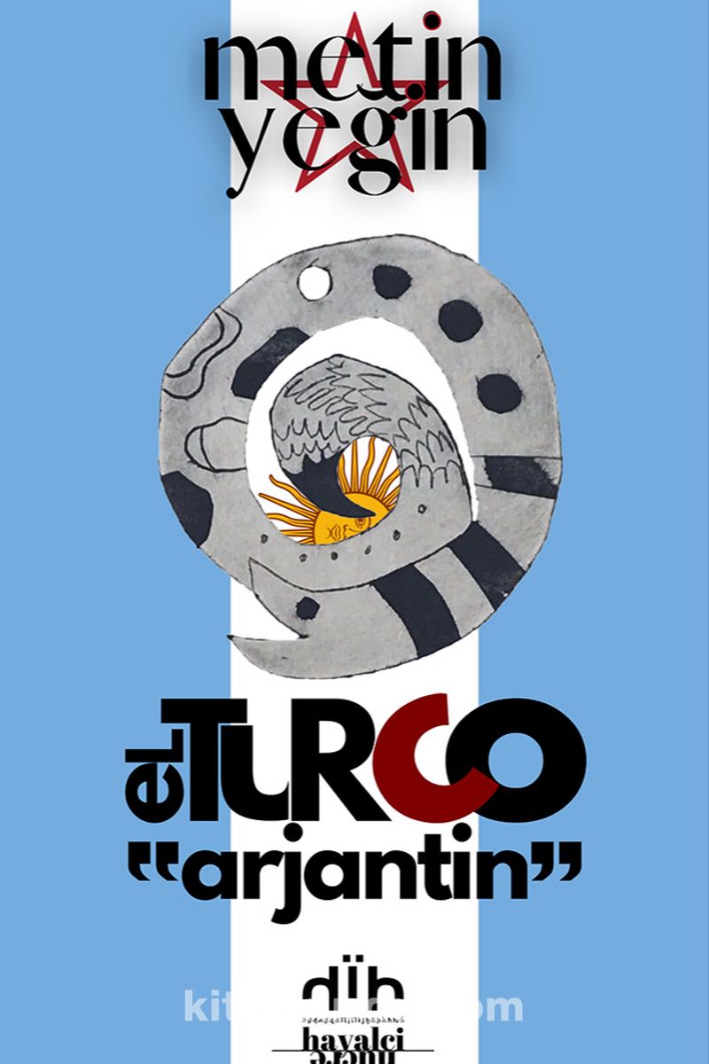 El Turco: “Arjantin”