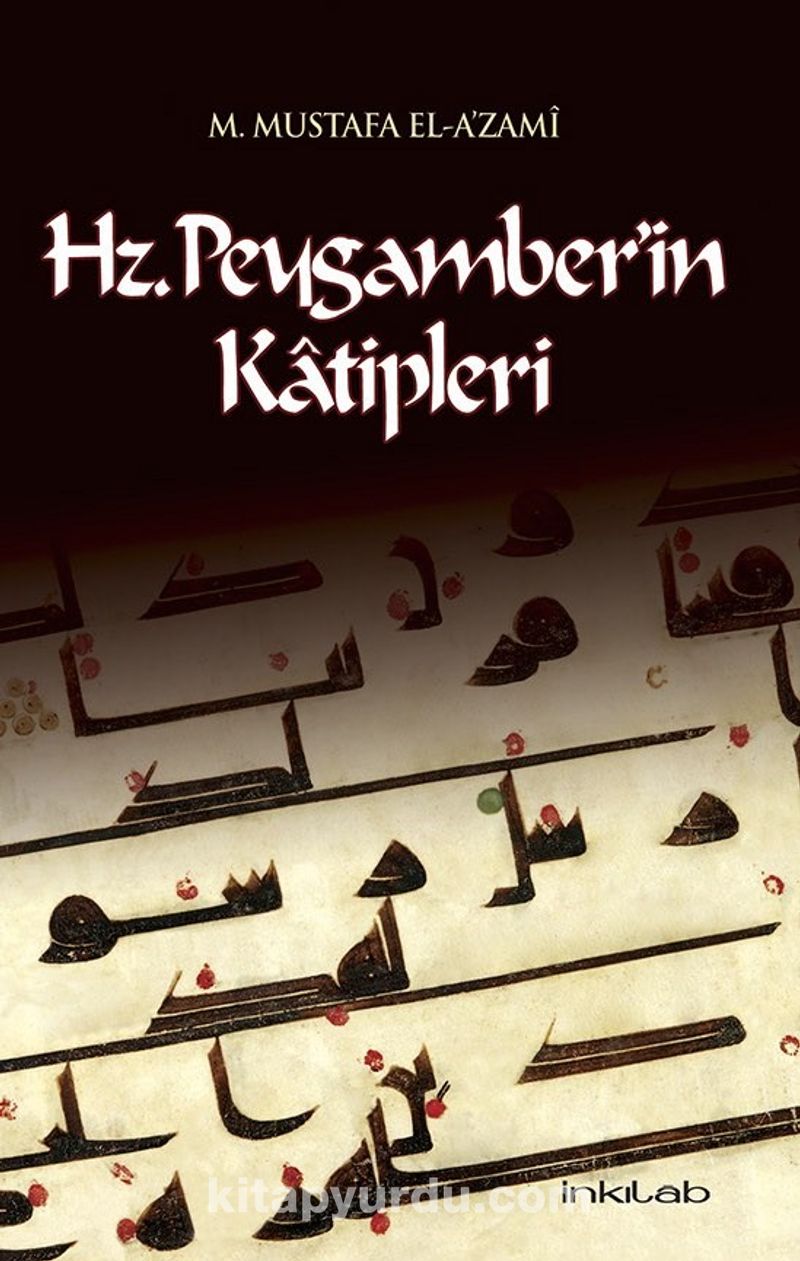 Hz. Peygamber'in Katipleri