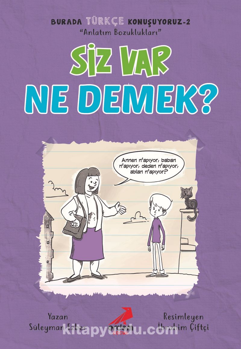 Siz Var Ne Demek? / Burada Türkçe Konuşuyoruz 2