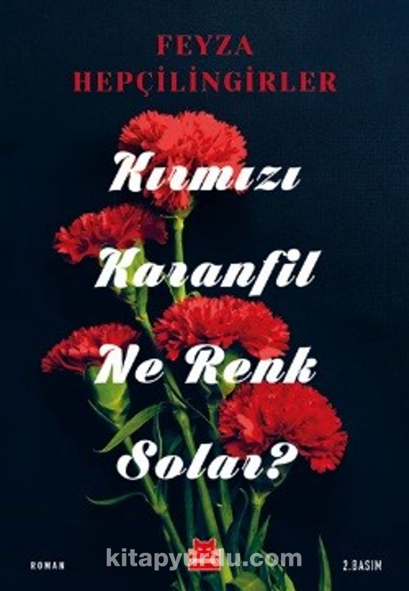 Kırmızı Karanfil Ne Renk Solar