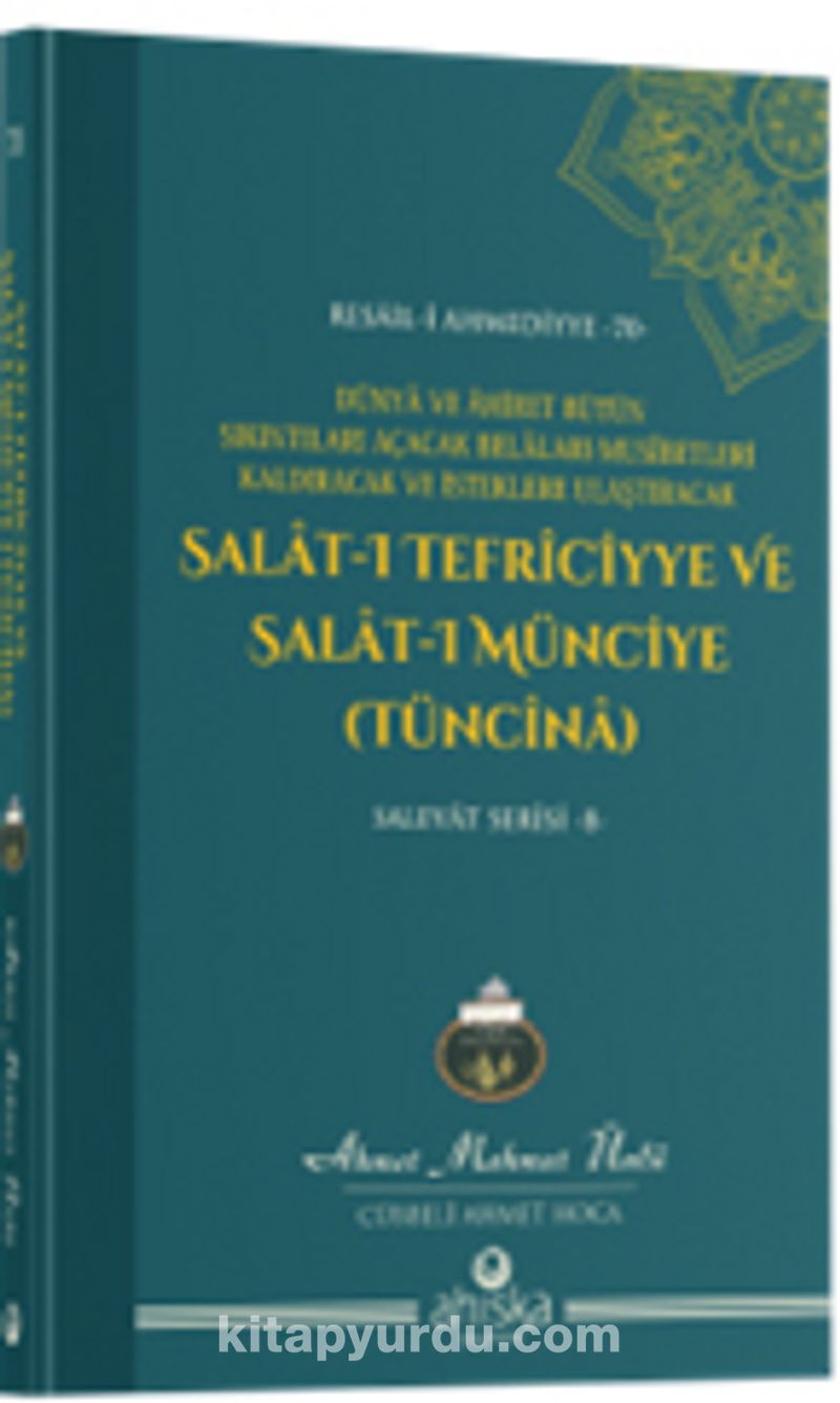 Salat-ı Tefriciyye ve Salatı Münciye Tüncina