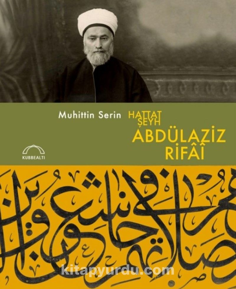 Hattat Şeyh Abdülaziz Rifaî
