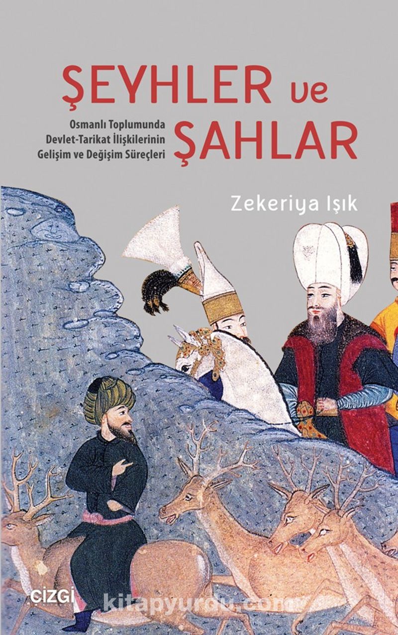 Şeyhler ve Şahlar