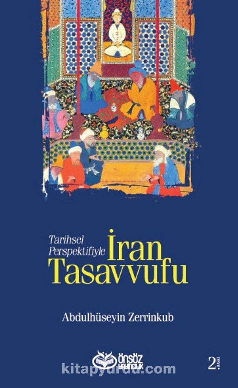 Tarihsel Perspektifiyle İran Tasavvufu