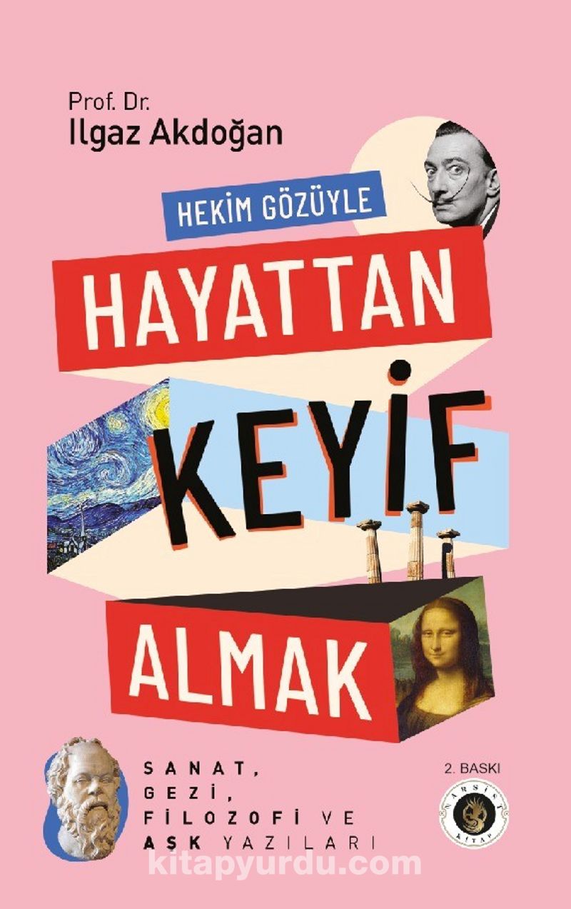 Hekim Gözüyle Hayattan Keyif Almak