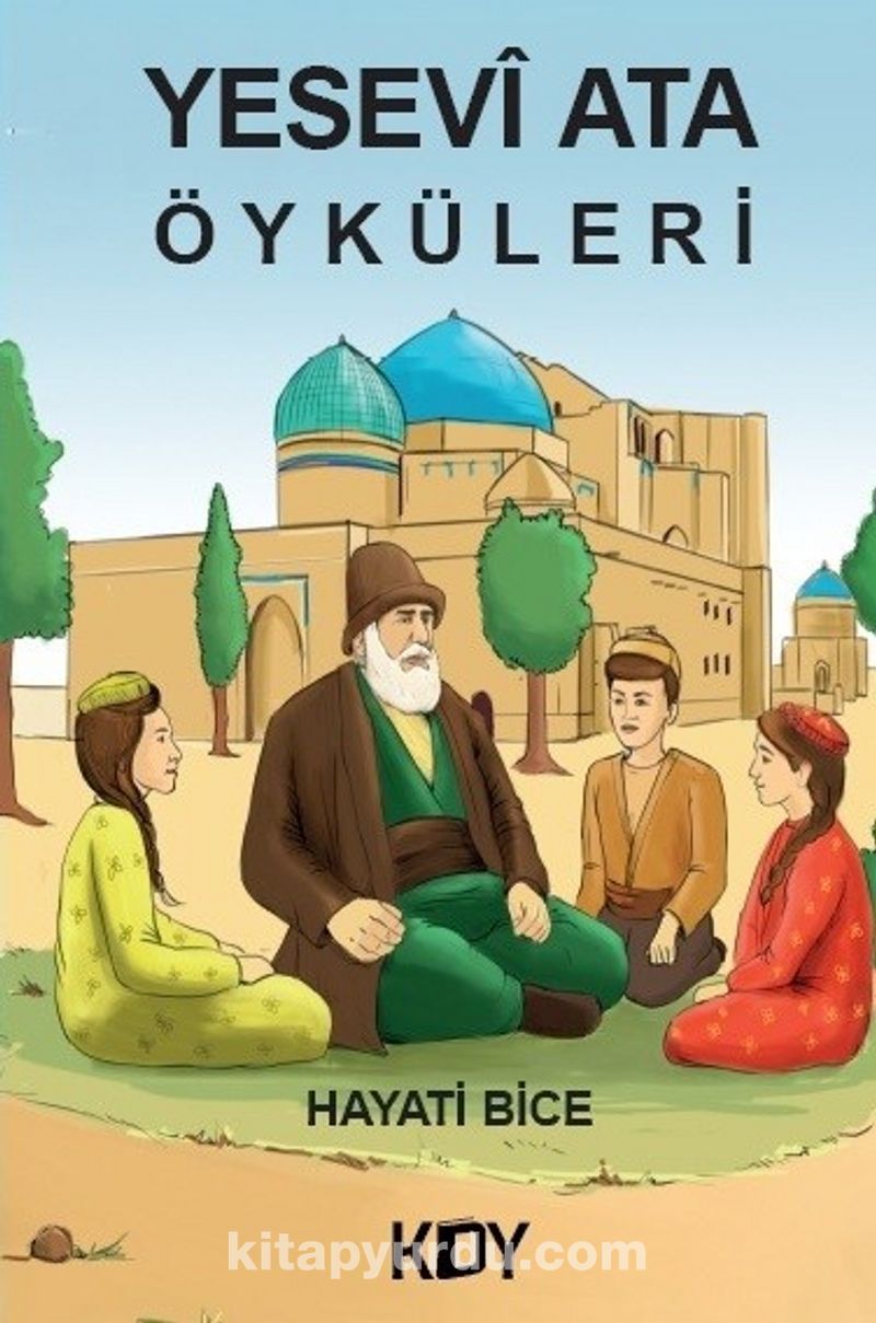 Yesevi Ata Öyküleri