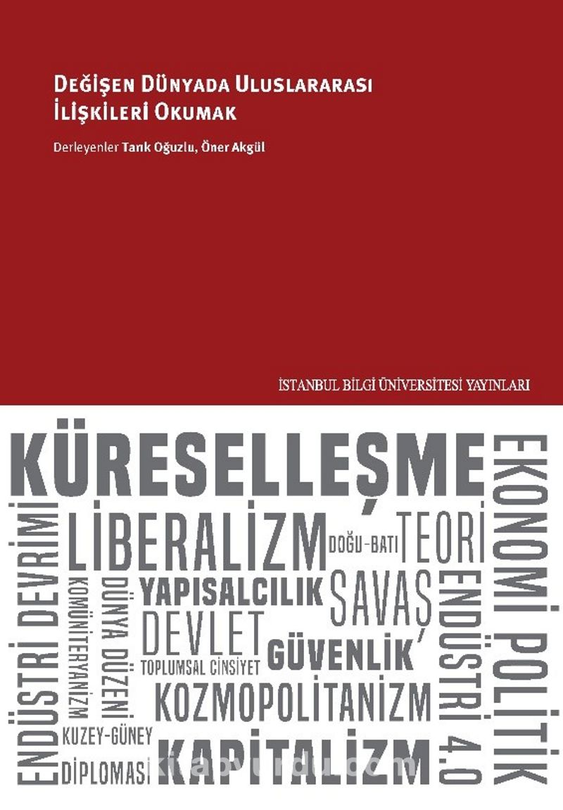 Değişen Dünyada Uluslararası İlişkileri Okumak