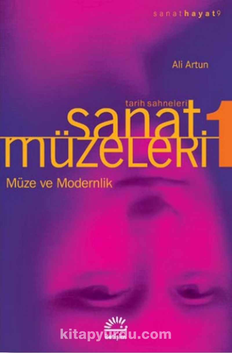 Müze ve Modernlik / Sanat Müzeleri 1