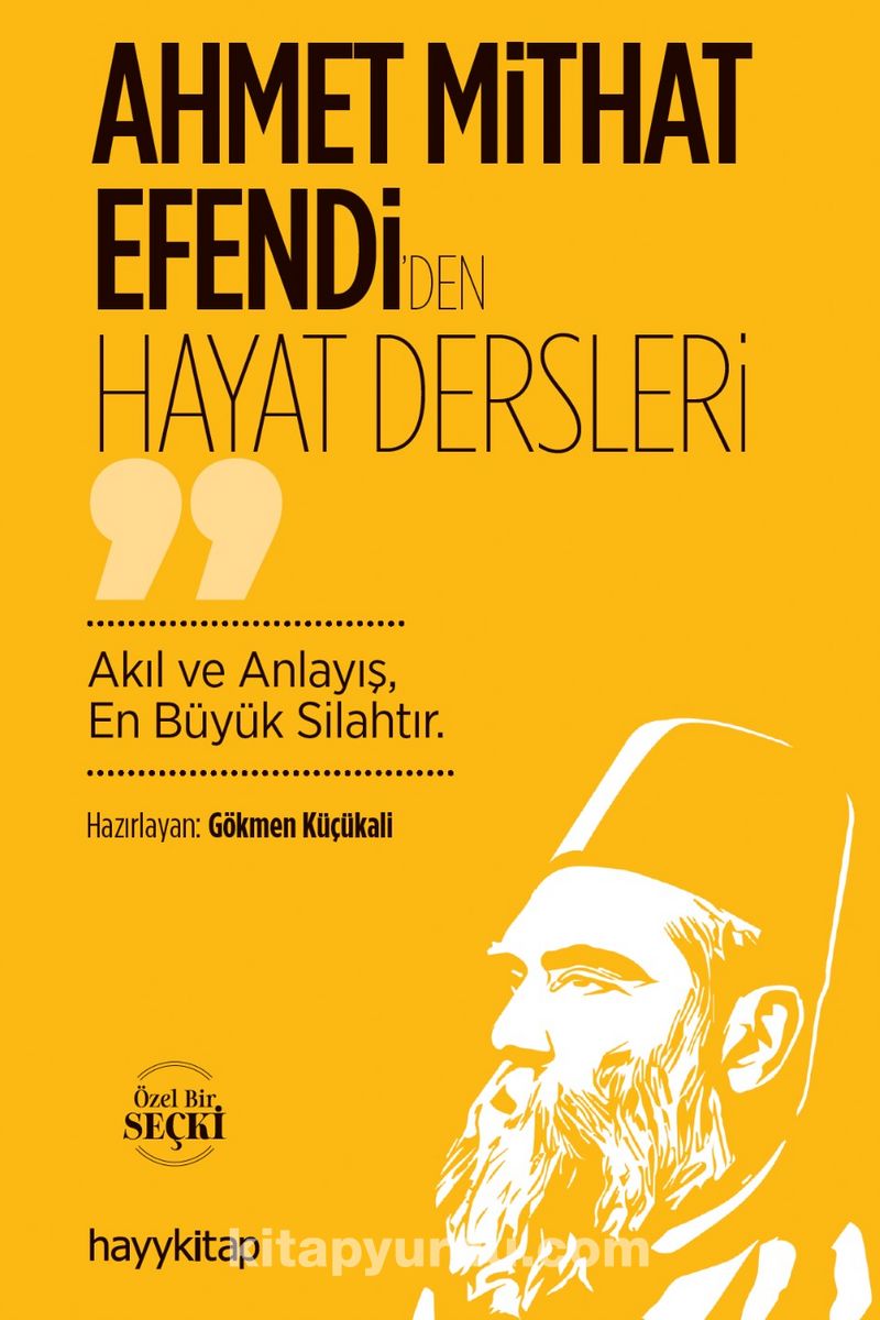 Ahmet Mithat Efendi'den Hayat Dersleri
