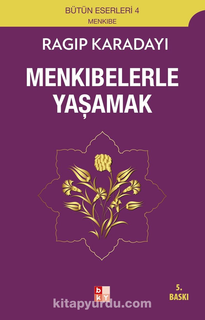 Menkıbelerle Yaşamak