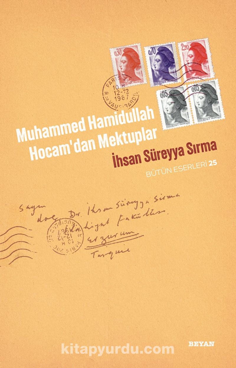 Muhammed Hamidullah Hocam'dan Mektuplar