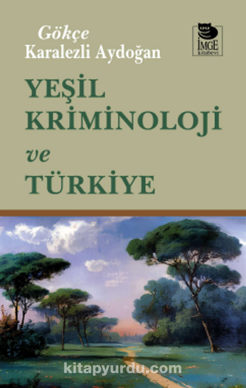 Yeşil Kriminoloji ve Türkiye