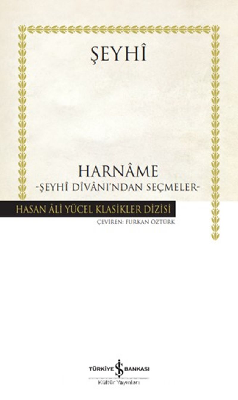 Harname - Şeyhî Dîvani’ndan Seçmeler (Ciltli)