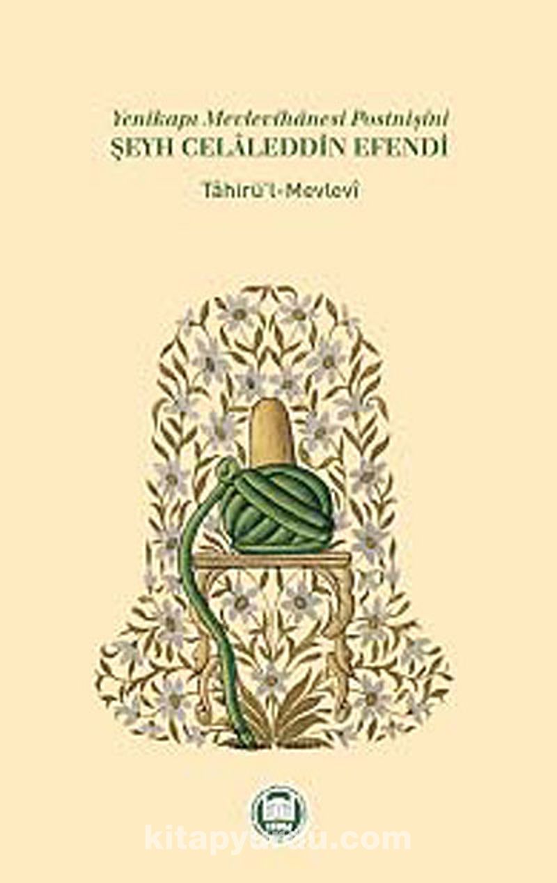 Yenikapı Mevlevihanesi Postnişini Şeyh Celaleddin Efendi