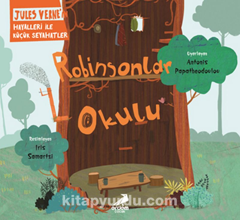 Robinsonlar Okulu / Jules Verne'nin Hayalleri ile Küçük Seyahatler